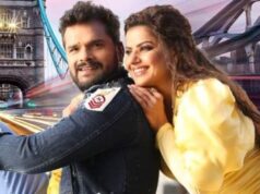 खेसारीलाल यादव की ‘दुल्हनिया लंदन से लाएंगे’ 13 को होगी रिलीज Dulhaniya London Se Laayenge